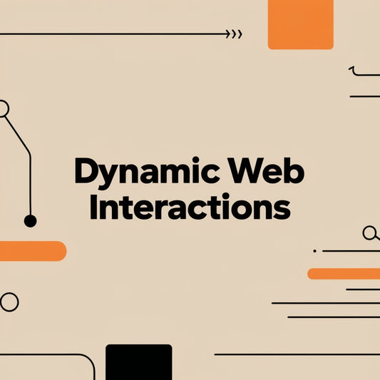 Dynamic Web Interactions